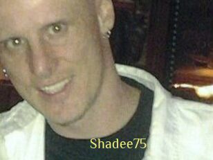 Shadee75