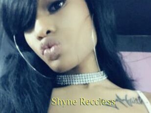 Shyne_Reccless