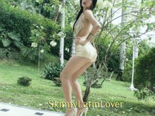 SkinnyLatinLover