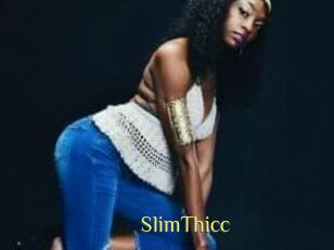 SlimThicc