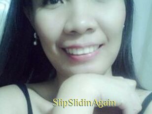 SlipSlidinAgain