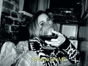 SlyMouSeeME