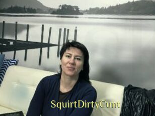 SquirtDirtyCunt