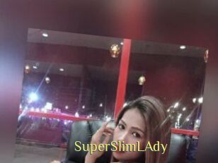 SuperSlimLAdy