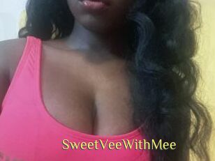 SweetVeeWithMee
