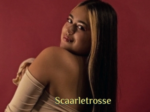 Scaarletrosse
