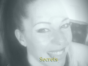 Secrets