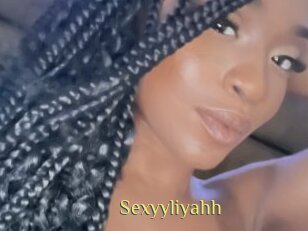 Sexyyliyahh