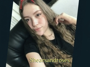 Shearsandroses