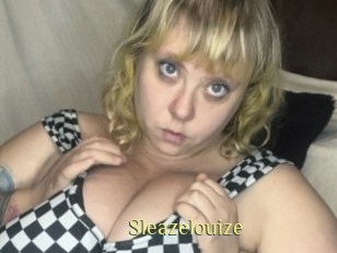 Sleazelouize