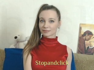 Stopandclick