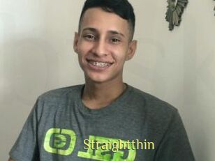Straightthin