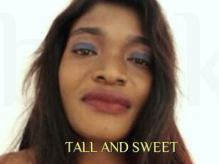 TALL_AND_SWEET