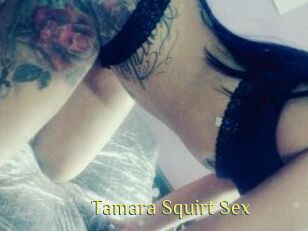 Tamara_Squirt_Sex