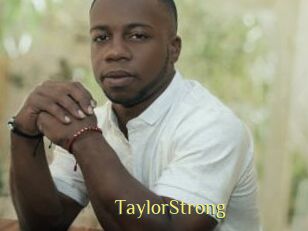 TaylorStrong