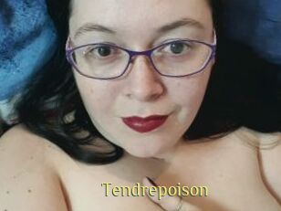 Tendrepoison
