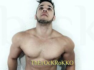 ThErOcKRoKKO