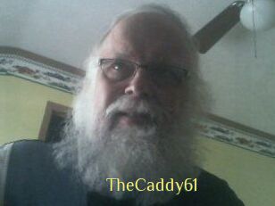 TheCaddy61