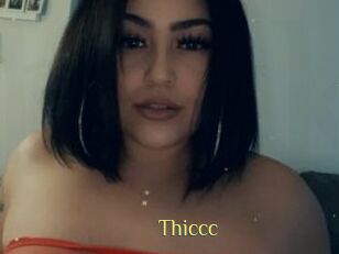 Thiccc