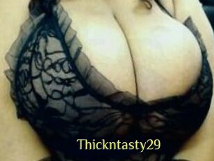 Thickntasty29