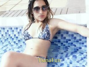TianaFun