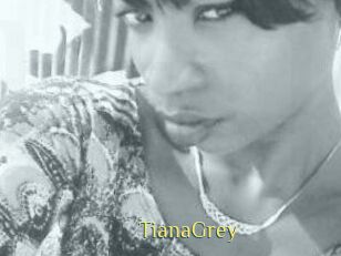TianaGrey