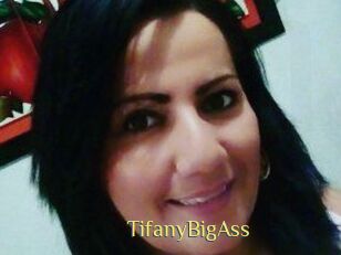 TifanyBigAss