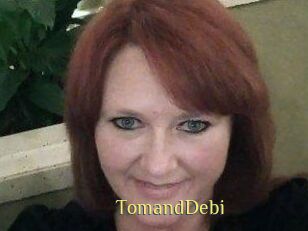 TomandDebi