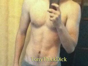 TonyThickDick