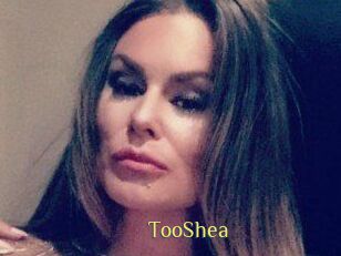TooShea