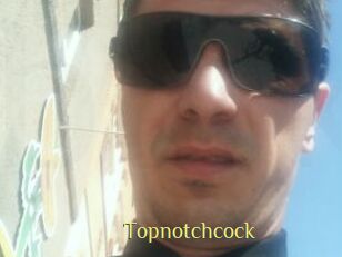 Topnotchcock