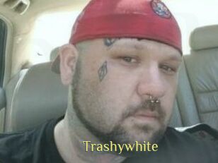 Trashywhite
