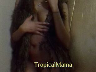 TropicalMama