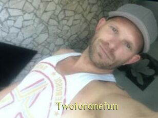 Twoforonefun