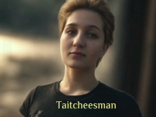 Taitcheesman