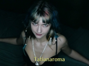 Tatianaroma