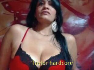 Taylor_hardcore