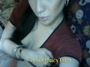 TenderjuicyTs69