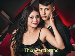 Thianeandbrand