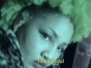 Thiccghoul