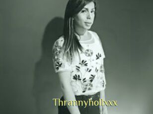 Thrannyhollxxx