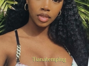 Tianatemping