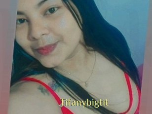 Tifanybigtit