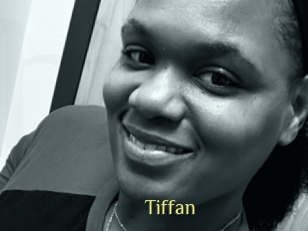 Tiffan