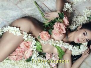 Toloveyoumore