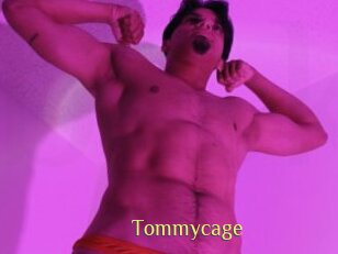 Tommycage