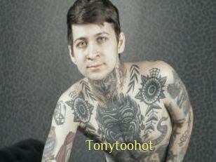 Tonytoohot