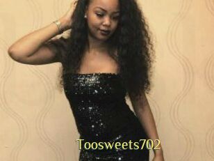 Toosweets702