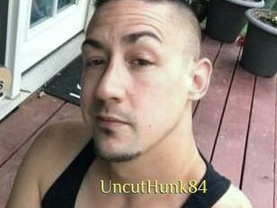 UncutHunk84