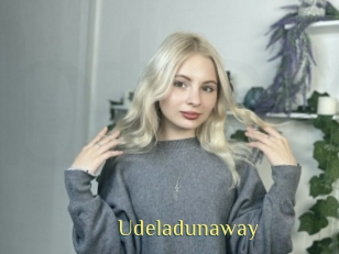 Udeladunaway